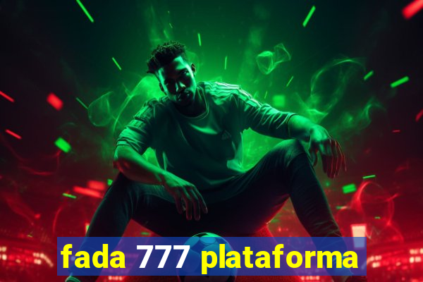 fada 777 plataforma